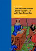 Cover-Bild Ovids Ars amatoria und Remedia amoris im Licht ihrer Rezeption