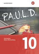 Cover-Bild P.A.U.L. D. - Persönliches Arbeits- und Lesebuch Deutsch - Für Gymnasien in Baden-Württemberg u.a.