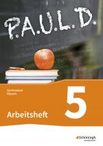 Cover-Bild P.A.U.L. D. - Persönliches Arbeits- und Lesebuch Deutsch. Für Gymnasien in Bayern
