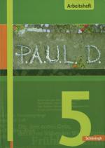 Cover-Bild P.A.U.L. D. - Persönliches Arbeits- und Lesebuch Deutsch - Für Gymnasien und Gesamtschulen - Stammausgabe