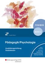 Cover-Bild Pädagogik/Psychologie für die Berufliche Oberschule - Ausgabe Bayern