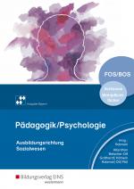 Cover-Bild Pädagogik / Psychologie / Pädagogik/Psychologie für die Berufliche Oberschule - Ausgabe Bayern