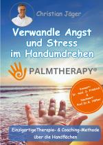 Cover-Bild Palmtherapy - Verwandle Angst und Stress im Handumdrehen - Die einzigartige Therapie- und Coaching-Methode über die Handflächen.