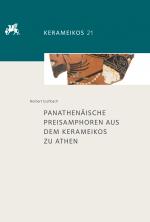 Cover-Bild Panathenäische Preisamphoren aus dem Kerameikos zu Athen