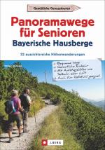 Cover-Bild Panoramawege für Senioren Bayerische Hausberge