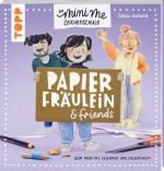 Cover-Bild Papierfräulein & friends. Die Mini me Zeichenschule