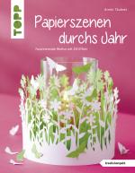 Cover-Bild Papierszenen durchs Jahr (kreativ.kompakt.)