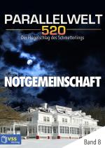 Cover-Bild Parallelwelt 520 - Band 8 - Notgemeinschaft