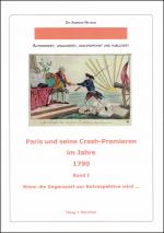 Cover-Bild Paris und seine Crash-Premieren im Jahre 1790