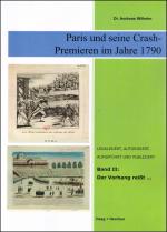 Cover-Bild Paris und seine Crash-Premieren im Jahre 1790