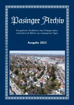 Cover-Bild Pasinger Archiv. Fotographische Streiflichter eines Pasinger Jahres,... / Pasinger Archiv Ausgabe 2022