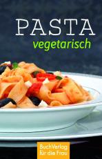 Cover-Bild Pasta vegetarisch