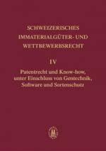 Cover-Bild Patentrecht und Know-how, unter Einschluss von Gentechnik, Software und Sortenschutz