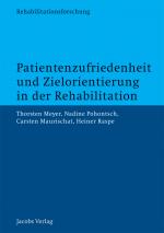 Cover-Bild Patientenzufriedenheit und Zielorientierung in der Rehabilitation