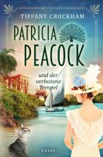 Cover-Bild Patricia Peacock-Reihe / Patricia Peacock und der verbotene Tempel
