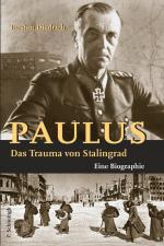 Cover-Bild Paulus - Das Trauma von Stalingrad