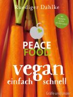 Cover-Bild Peace Food - Vegan einfach schnell