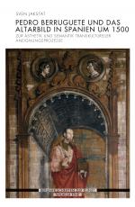 Cover-Bild Pedro Berruguete und das Altarbild in Spanien um 1500