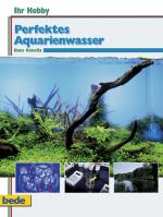 Cover-Bild Perfektes Aquarienwasser