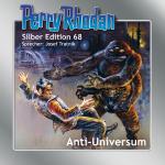 Cover-Bild Perry Rhodan Silber Edition 68: Anti-Universum