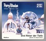 Cover-Bild Perry Rhodan Silber Edition (MP3 CDs) 144: Drei Ritter der Tiefe