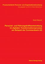 Cover-Bild Personal- und Führungskräfteentwicklung im digitalen Transformationsprozess am Beispiel der Commerzbank AG