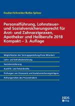 Cover-Bild Personalführung, Lohnsteuer- und Sozialversicherungsrecht für Arzt- und Zahnarztpraxen, Apotheker und Heilberufe 2018 Kompakt
