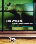 Cover-Bild Peter Dressler. Wiener Gold / Vienna Gold