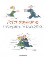 Cover-Bild Peter Gaymanns Traumpaare im Liebesglück