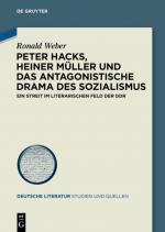 Cover-Bild Peter Hacks, Heiner Müller und das antagonistische Drama des Sozialismus