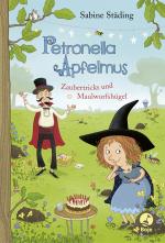 Cover-Bild Petronella Apfelmus - Zaubertricks und Maulwurfshügel (Band 8)