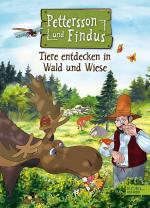 Cover-Bild Pettersson und Findus: Tiere entdecken in Wald und Wiese