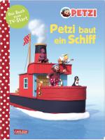 Cover-Bild Petzi baut ein Schiff
