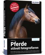 Cover-Bild Pferde stilvoll fotografieren