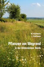 Cover-Bild Pflanzen am Wegrand in der Hildesheimer Börde
