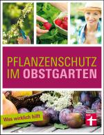 Cover-Bild Pflanzenschutz im Obstgarten