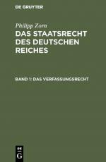 Cover-Bild Philipp Zorn: Das Staatsrecht des Deutschen Reiches / Das Verfassungsrecht