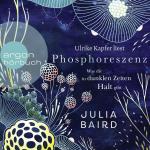 Cover-Bild Phosphoreszenz - Was dir in dunklen Zeiten Halt gibt