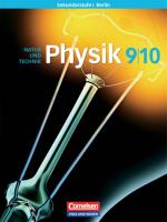 Cover-Bild Physik für die Sekundarstufe I - Berlin / 9./10. Schuljahr - Schülerbuch