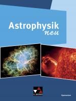 Cover-Bild Physik – Gymnasium Bayern Sek II / Astrophysik neu