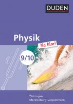 Cover-Bild Physik Na klar! - Regelschule Thüringen und Regionale Schule Mecklenburg-Vorpommern - 9./10. Schuljahr