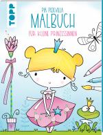 Cover-Bild Pia Pedevilla Malbuch - Für kleine Prinzessinnen