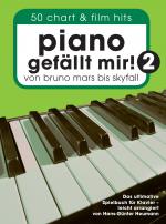Cover-Bild Piano gefällt mir! 50 Chart und Film Hits - Band 2