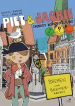 Cover-Bild Piet und Jackie erobern Bremen und Bremerhaven