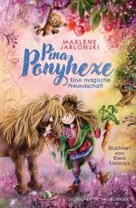 Cover-Bild Pina Ponyhexe – Eine magische Freundschaft