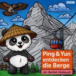 Cover-Bild Ping & Yun entdecken die Berge