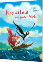 Cover-Bild Pino und Lela: Pino und Lela auf großer Fahrt