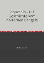 Cover-Bild Pinocchio - Die Geschichte vom hölzernen Bengele