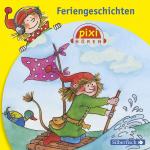 Cover-Bild Pixi Hören: Feriengeschichten