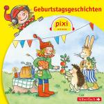 Cover-Bild Pixi Hören: Geburtstagsgeschichten